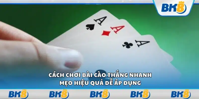 Cách chơi bài cào thắng nhanh – Bí kíp từ cao thủ